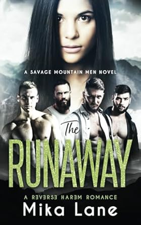 The Runaway: A Contemporary Reverse Harem Romance (Savage...