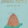 Casebook of Sherlock Holmes and His Last Bow
