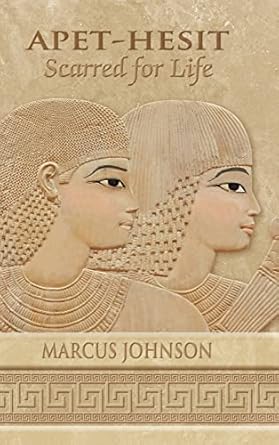 Apet-Hesit: Scarred for Life