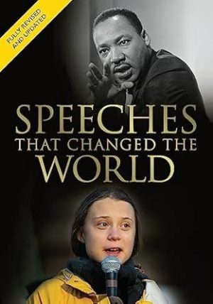 Speeches That Changed the World: A Fully Revised and Updated Edition