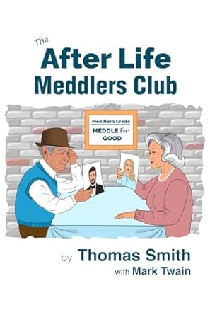 The After Life Meddlers Club