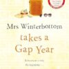 Mrs Winterbottom Takes a Gap Year