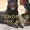 Tender Is the Bite: A Chet & Bernie Mystery: 11