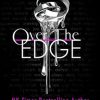 Over the Edge: (The Edge #4)