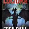 LUCIDRA: A Sci-Fi Horror (Illustrated Special Edition)