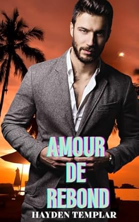 Amour De Rebond: Romance Gay MM