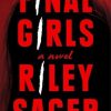 Final Girls: A Novel