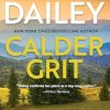 Calder Grit: A Sweeping Historical Ranching Dynasty Novel