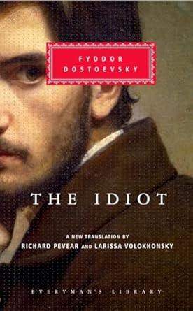 The Idiot: Introduction by Richard Pevear
