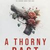A Thorny Past