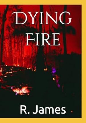 Dying Fire