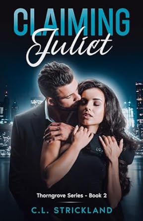 Claiming Juliet: 2