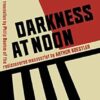 Darkness at Noon
