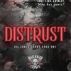 Distrust: The Hallowed Crows MC Book 1