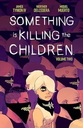 Something is Killing the Children Vol. 2