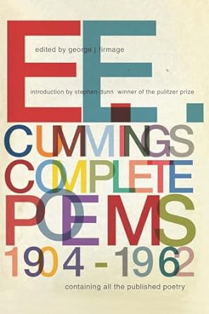 E. E. Cummings: Complete Poems, 1904 – 1962