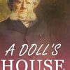 A Doll's House (Hardcover Library Edition)