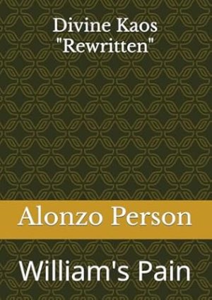 Divine Kaos Rewritten: William's Pain
