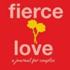 Fierce Love: A Journal For Couples