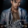 Luca: Friends-to-Lovers Dark Mafia Romance