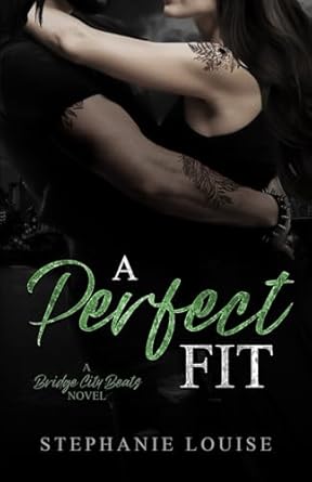A Perfect Fit: A Bridge City Beats Novel
