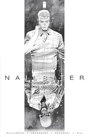 Nailbiter Volume 6: The Bloody Truth