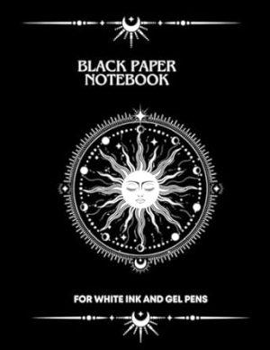 BLACK PAPER NOTEBOOK FOR WHITE INK AND GEL PENS: It is a notebook with black pages and lines designed especially for gel pens. You can write and draw on it uniquely and beautifully