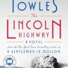 Lincoln Highway: A Read with Jenna Pick (a Novel)