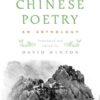 Classical Chinese Poetry: An Anthology