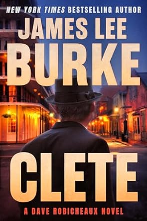 Clete: A Dave Robicheaux Novel: 24