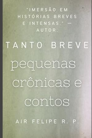 Tanto Breve: pequenas crônicas e contos