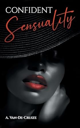 CONFIDENT Sensuality