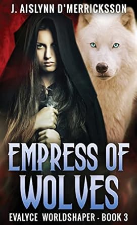 Empress Of Wolves (3)