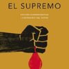 Yo el Supremo (Edición conmemorativa de la RAE y la ASALE)