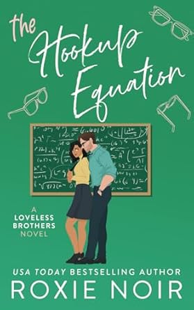 The Hookup Equation: A Professor / Student Romance: 4