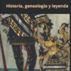 Campano: Historia, genealogía y leyenda (Spanish Edition)