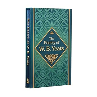The Poetry of W. B. Yeats: Deluxe Slipcase Edition: 24