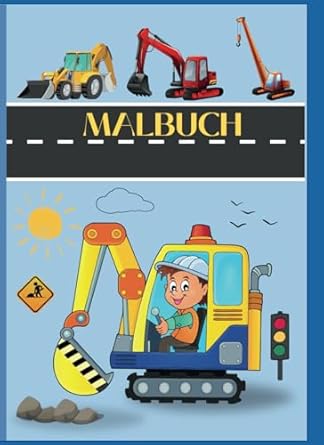 Malheft Blanko A4 - Bagger Skizzenbuch - Skizzenbuch für Kinder 120 leere Seiten - Kreativheft zum Zeichnen, Malen und Skizzieren für Mädchen und Jungen - schönes Geschenk - Malbuch mit Bagger