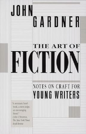 Art Of Fiction: Notes on Craft for Young Writers