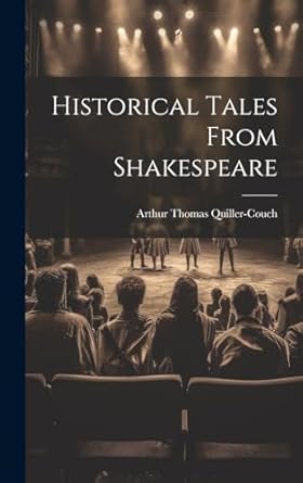Historical Tales From Shakespeare