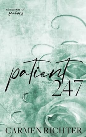 Patient 247 (Discreet Edition)