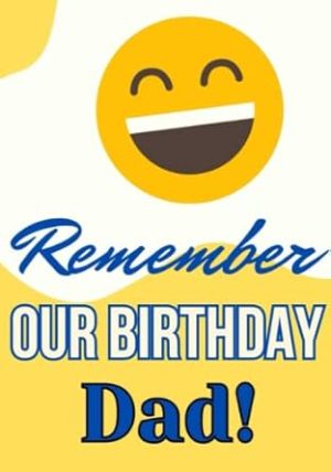 Remember our Birthday Dad! Birthday Planner