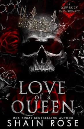 Love of a Queen: A New Reign Mafia Romance