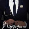 Nanny for the Doctor: A Brother's Best Friend Romance