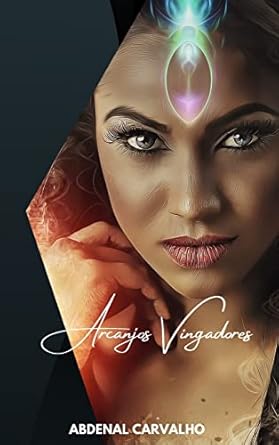 Arcanjos Vingadores: Uma nova ordem de super heróis