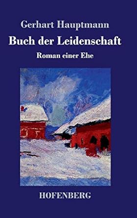 Buch der Leidenschaft: Roman einer Ehe