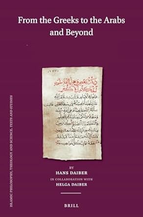 From the Greeks to the Arabs and Beyond (Set): Volume I:...