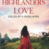 Highlander's Love: A Scottish Historical Time Travel Romance