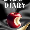Eve's Diary, Annotated Edition: Discovering Life and Love in Eden