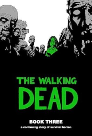 The Walking Dead Book 3: 03